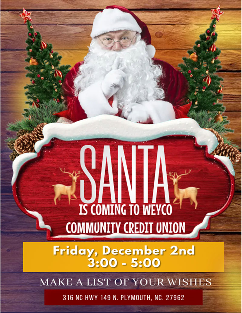 Santa is coming to Weyco Community CU on December 2nd